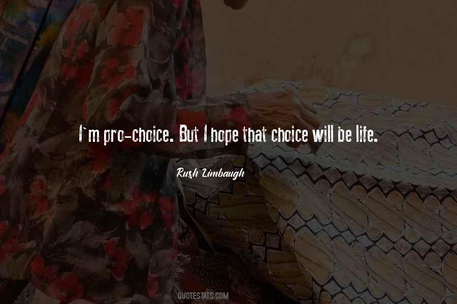 Quotes About Pro Choice #336663