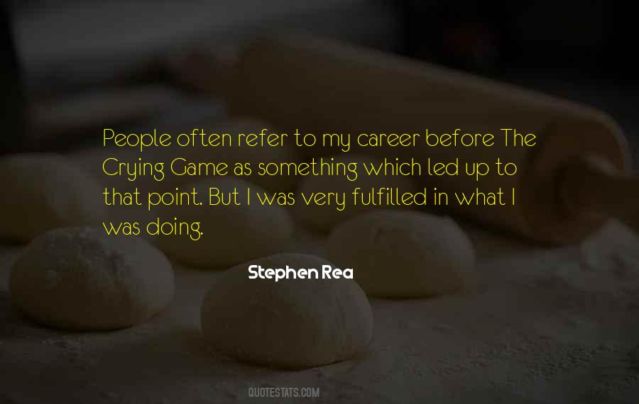 Quotes About Rea #1162929