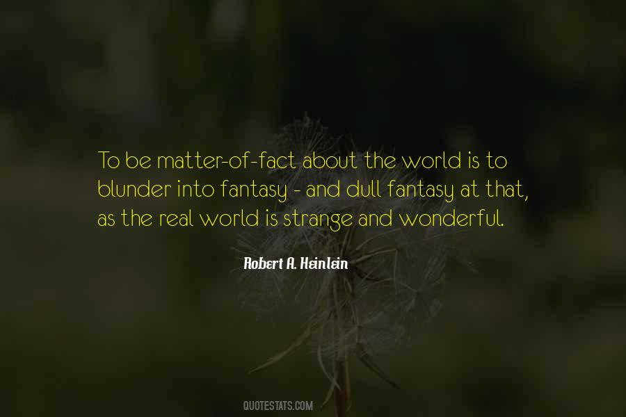 Quotes About Fantasy #1855980