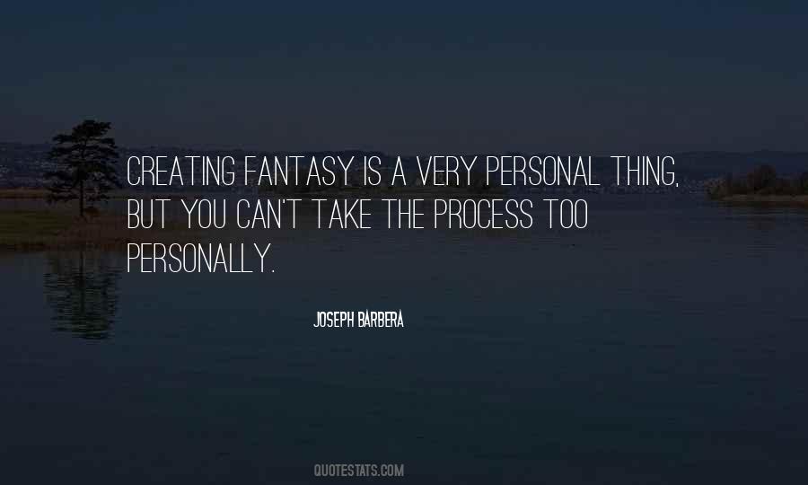 Quotes About Fantasy #1867697