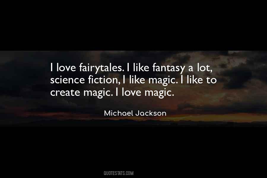 Quotes About Fantasy #1878935
