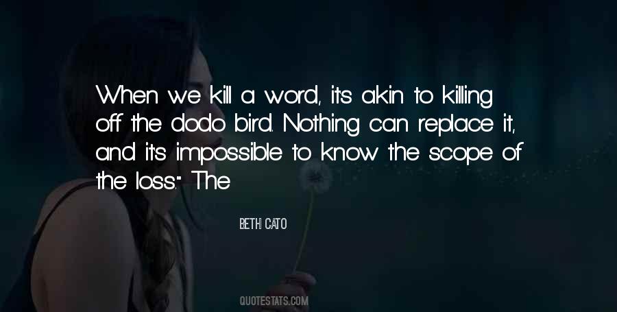 Quotes About Dodo Bird #901978