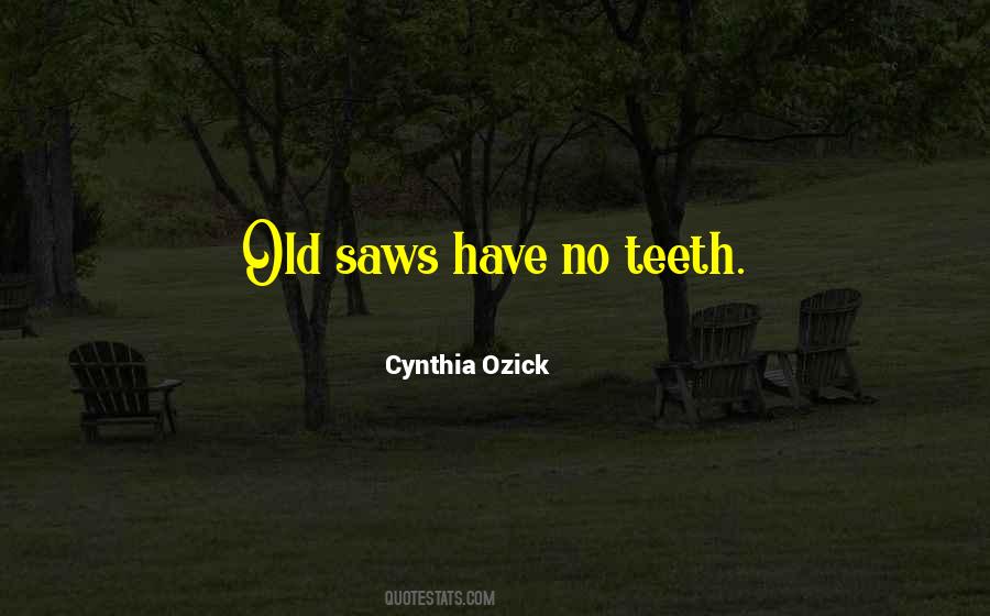 Quotes About Saws #1549851