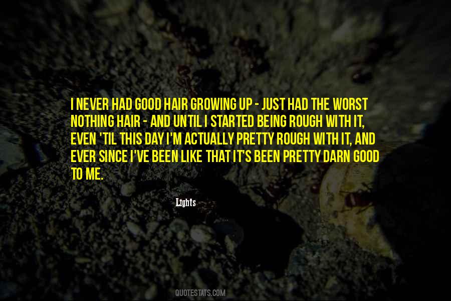 Quotes About A Good Hair Day #555643