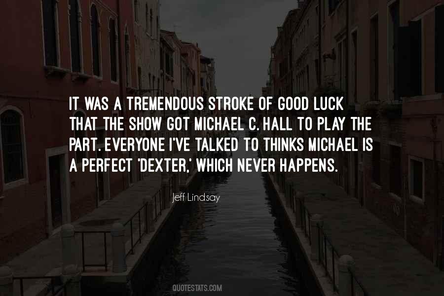 Quotes About Good Luck Wish #116233