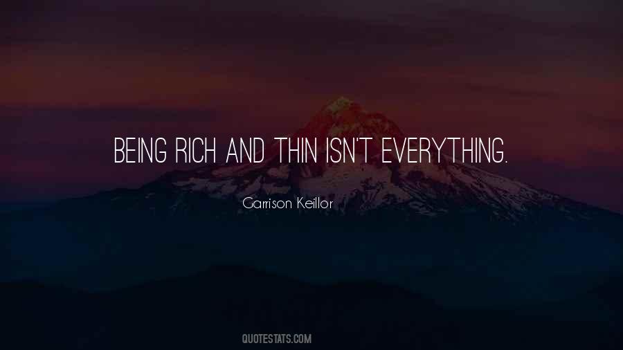 Being Rich Quotes #1393489