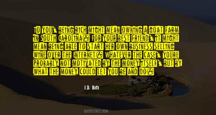 Being Rich Quotes #237920