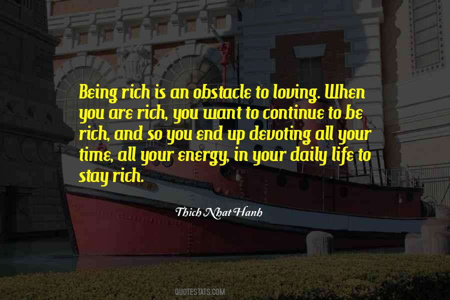 Being Rich Quotes #768198