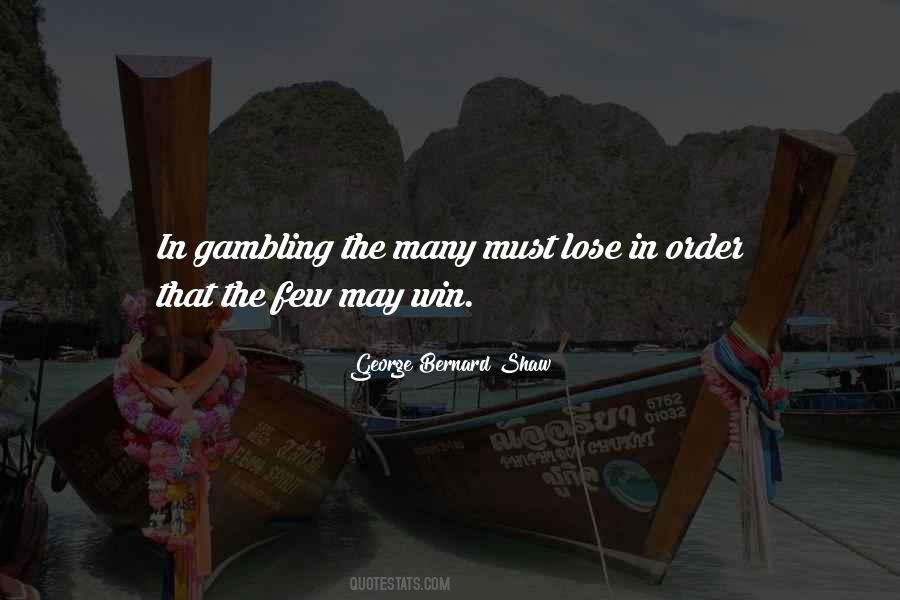 Quotes About Gambling And Winning #74319