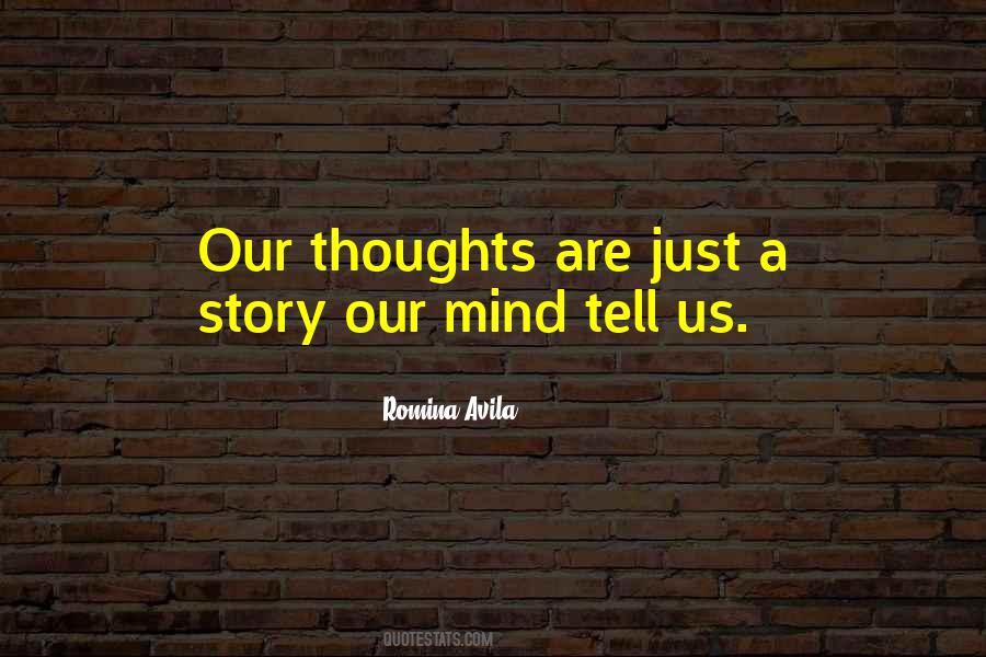 Thoughts Are Just Thoughts Quotes #1597687