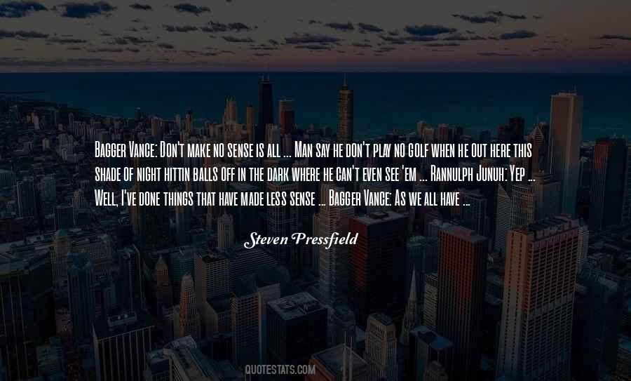 Quotes About Things That Don't Make Sense #949933