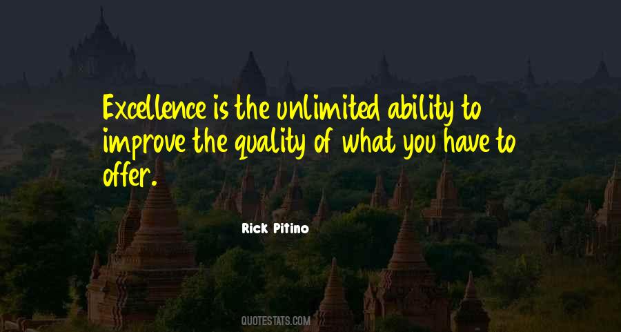 Excellence Is Quotes #1019234