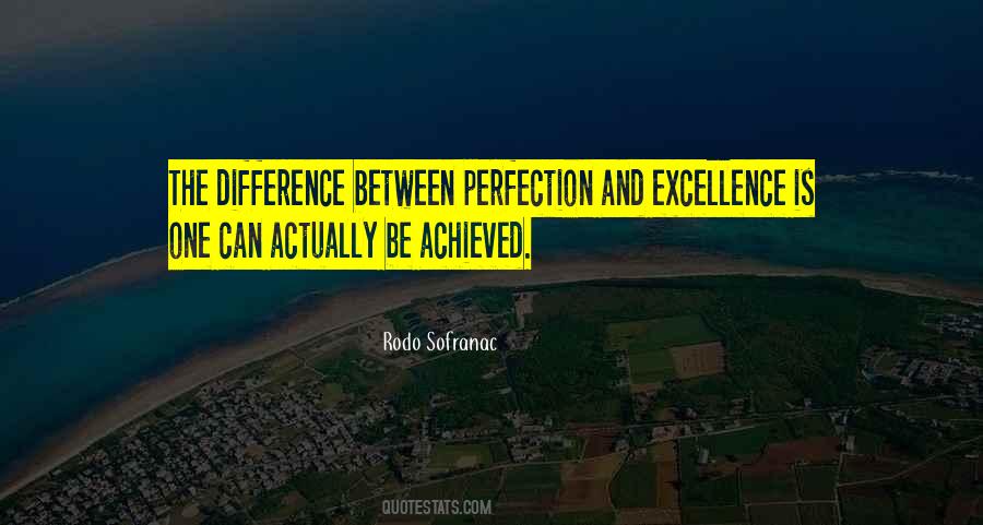 Excellence Is Quotes #1057410