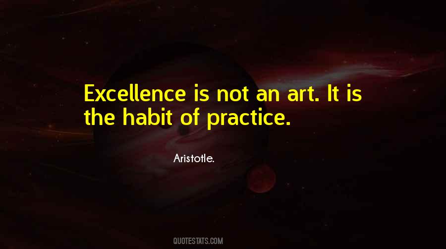 Excellence Is Quotes #1086336