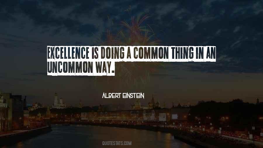 Excellence Is Quotes #1271403