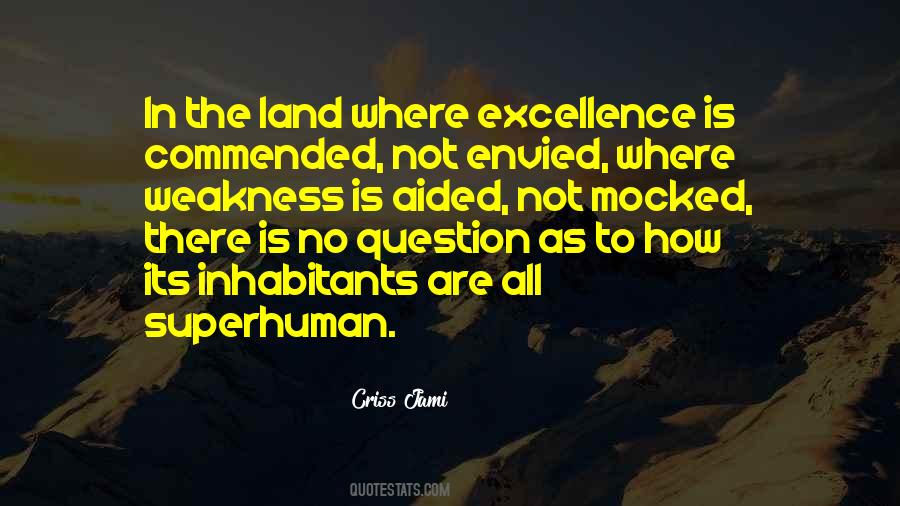 Excellence Is Quotes #1446376