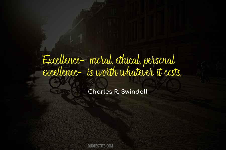 Excellence Is Quotes #1756790