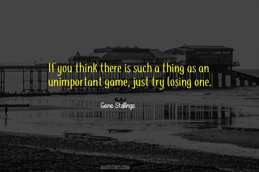 Quotes About Losing A Thing #835795