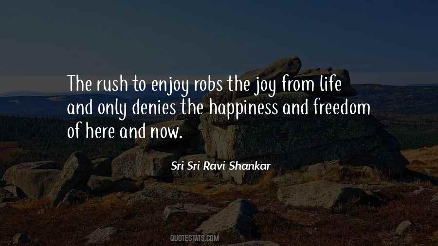 Enjoy Freedom Quotes #1425135