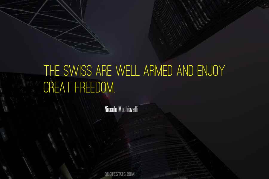 Enjoy Freedom Quotes #16780
