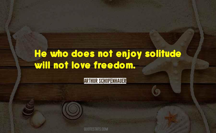 Enjoy Freedom Quotes #521280