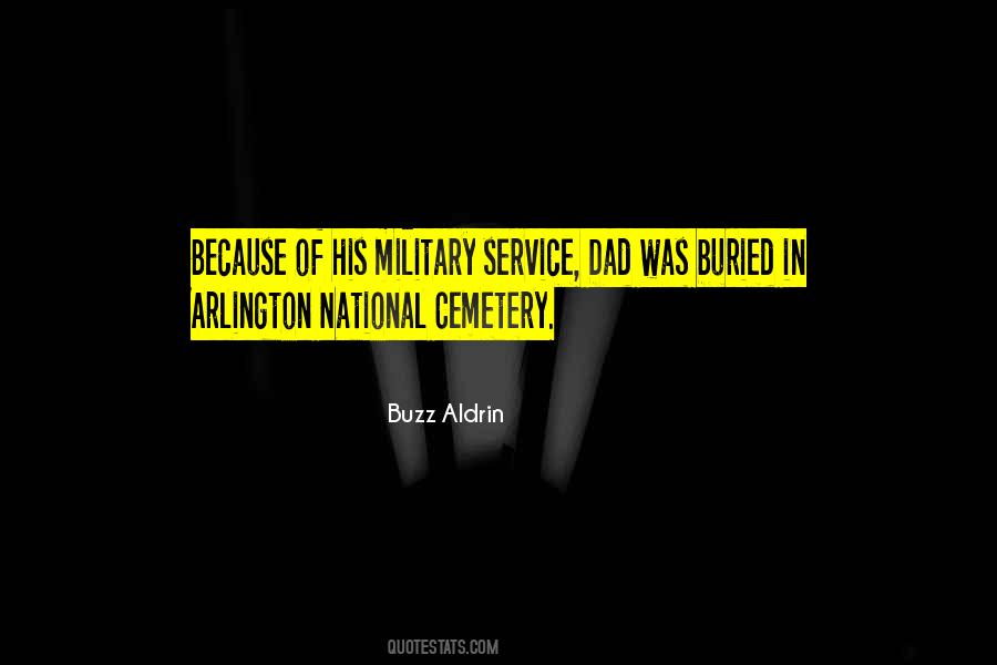 Quotes About Arlington Cemetery #673045