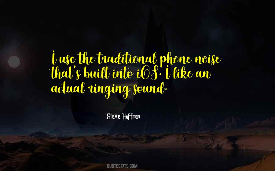Use The Phone Quotes #1063416