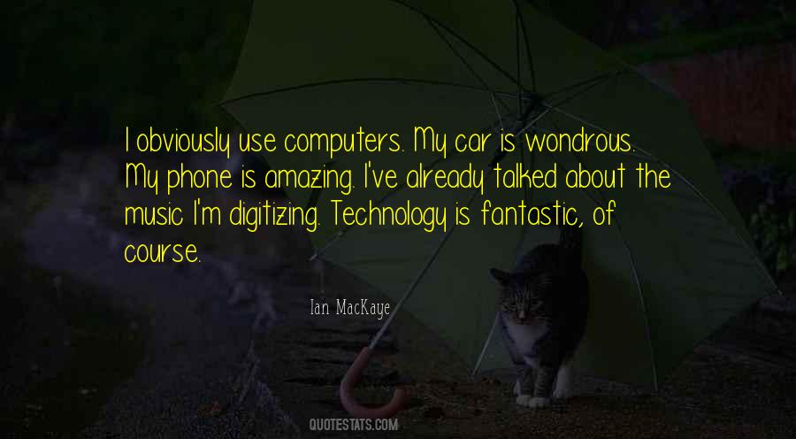 Use The Phone Quotes #1471312