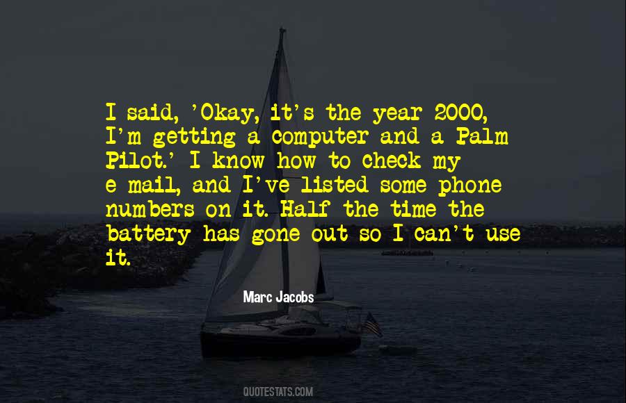 Use The Phone Quotes #185360