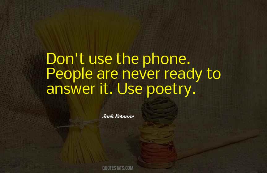 Use The Phone Quotes #395404