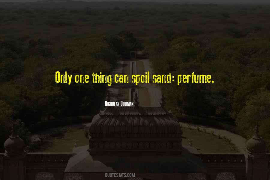 Quotes About Perfume #111611 Quotes About Perfume #111611