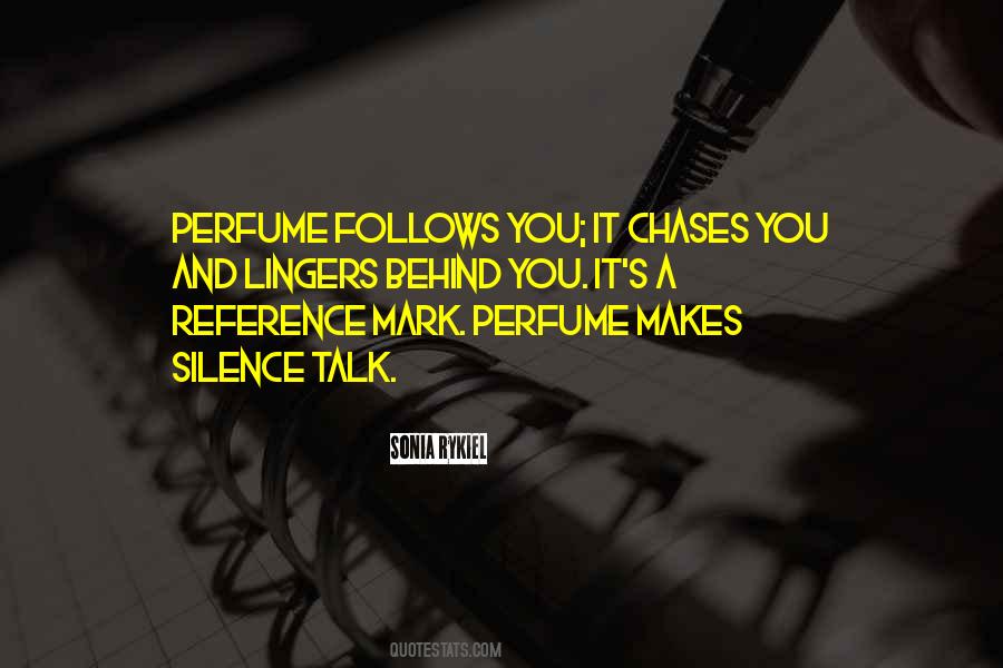 Quotes About Perfume #1187595