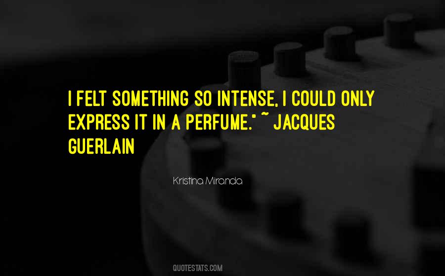 Quotes About Perfume #1294267