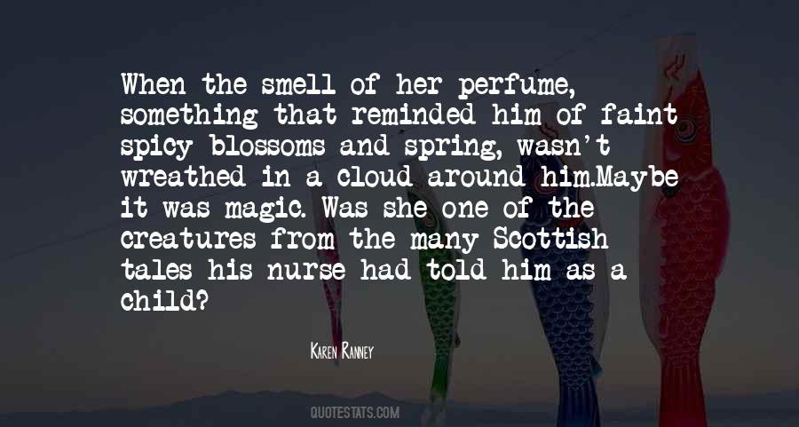 Quotes About Perfume #181490 Quotes About Perfume #181490