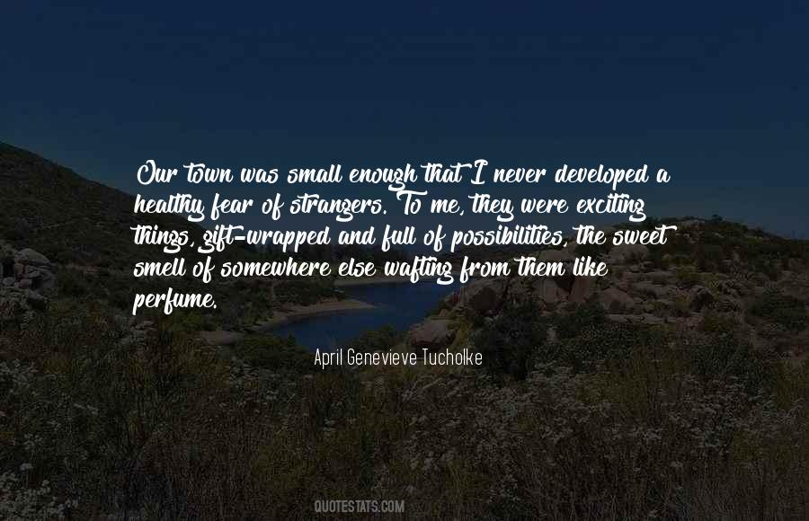 Quotes About Perfume #264596 Quotes About Perfume #264596