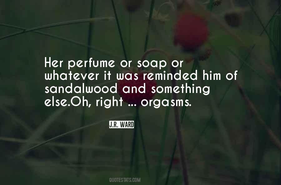 Quotes About Perfume #288166 Quotes About Perfume #288166