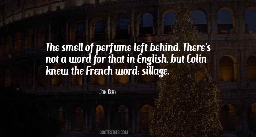 Quotes About Perfume #303276 Quotes About Perfume #303276