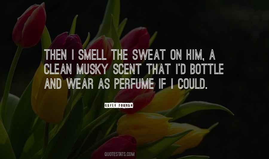 Quotes About Perfume #975490