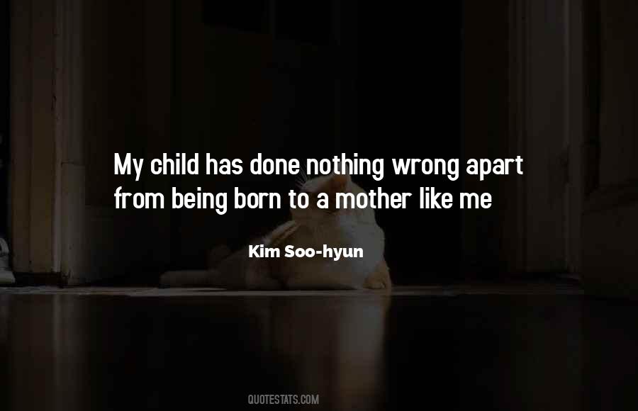 Quotes About Child Being Born #1715758