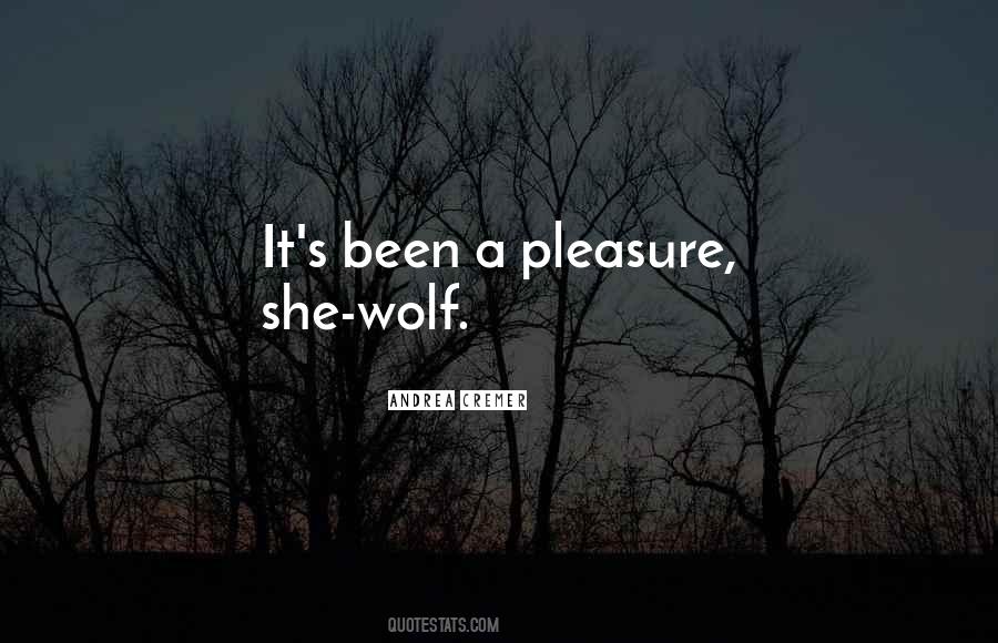 Quotes About She Wolf #1328762