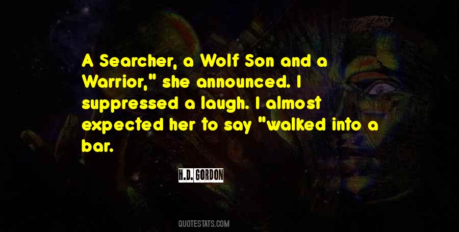 Quotes About She Wolf #172169