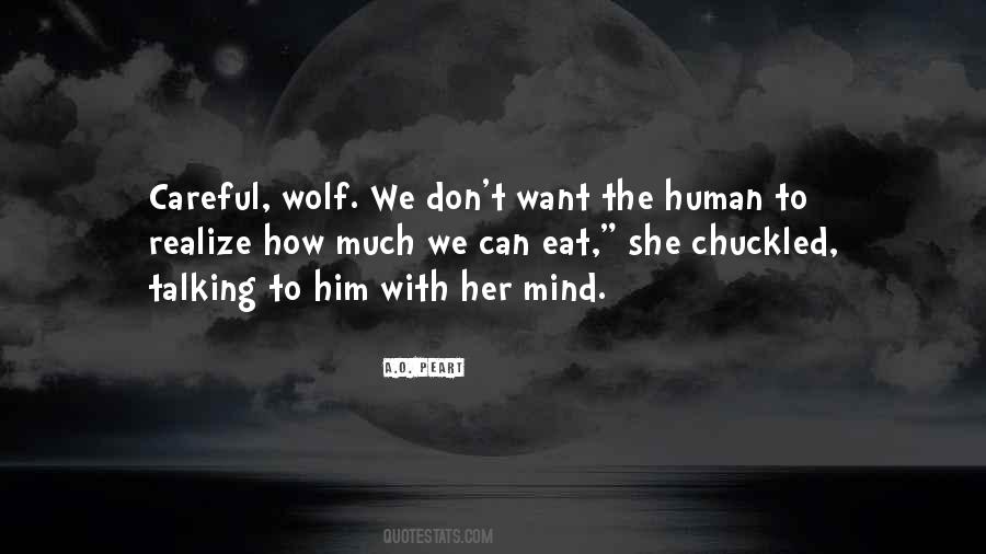 Quotes About She Wolf #175852