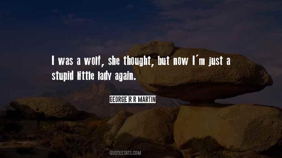 Quotes About She Wolf #379396