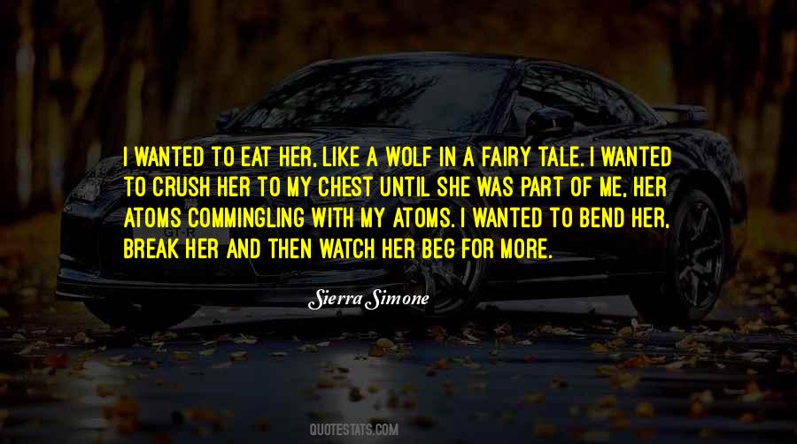 Quotes About She Wolf #392195