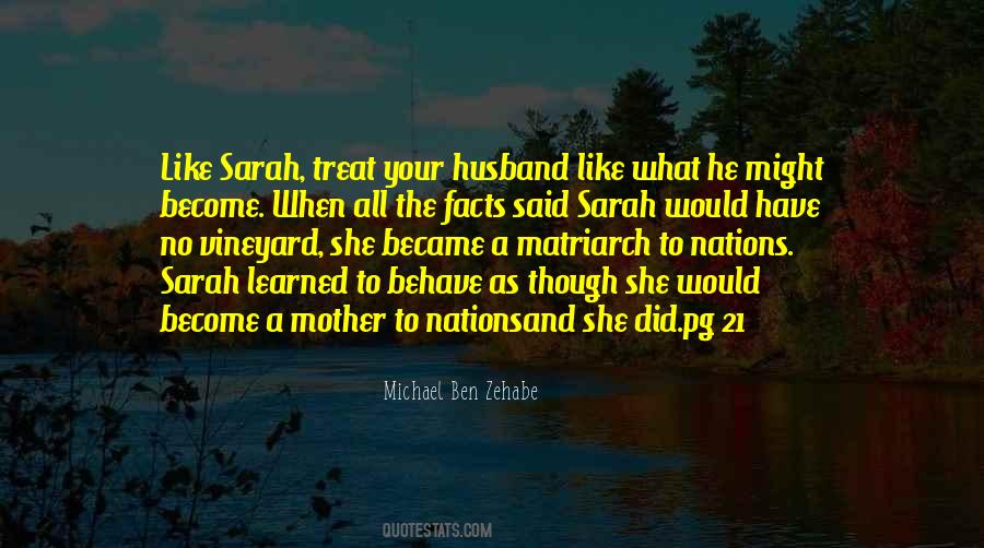 Quotes About How You Treat Your Mother #1621145