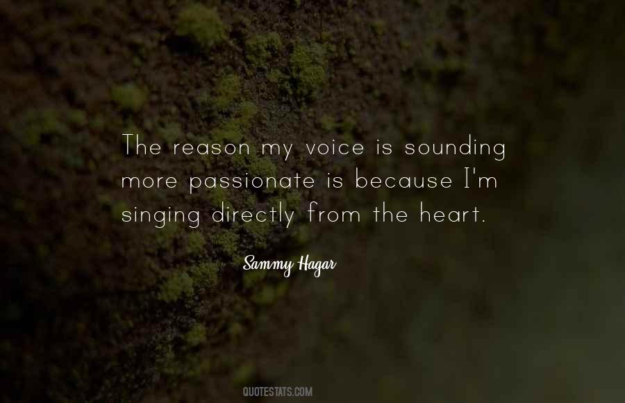 Quotes About Singing From Your Heart #188132