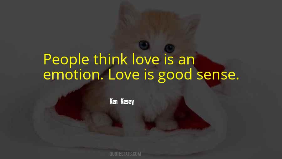 Good Sense Love Quotes #516661