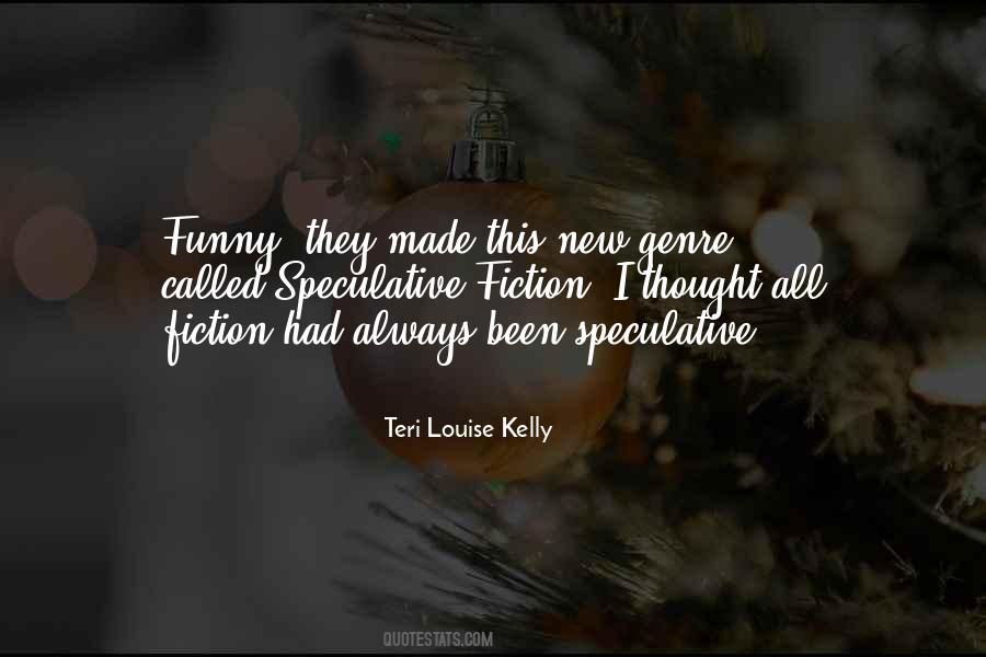 Quotes About Speculative Fiction #1060179