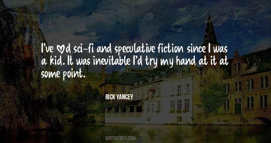 Quotes About Speculative Fiction #1165757