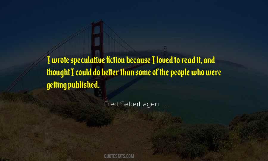 Quotes About Speculative Fiction #346894